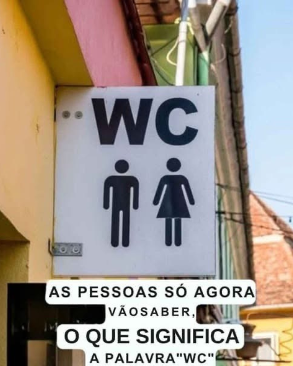 A placa “WC” está em quase todo banheiro… mas poucos sabem o que significa!