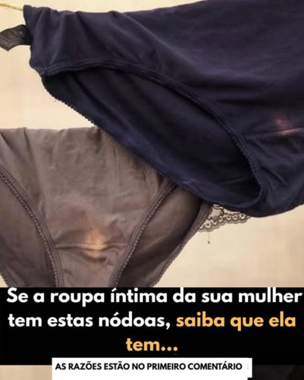 Se a Roupa Íntima Tem Essas Manchas, Saiba o Que Isso Revela Sobre a Saúde Íntima Feminina